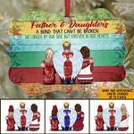 Memorial Custom Ornament Father Daughters A Bond Can't Be Broken Personalized Christmas Gift - PERSONAL84