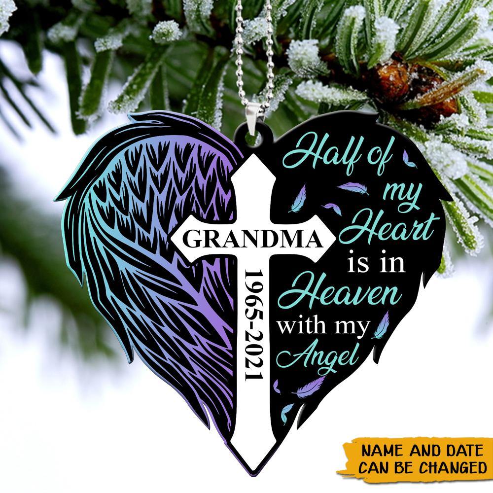 Memorial Custom Ornament Half Of My Heart Is In Heaven With My Angel Personalized Gift - PERSONAL84