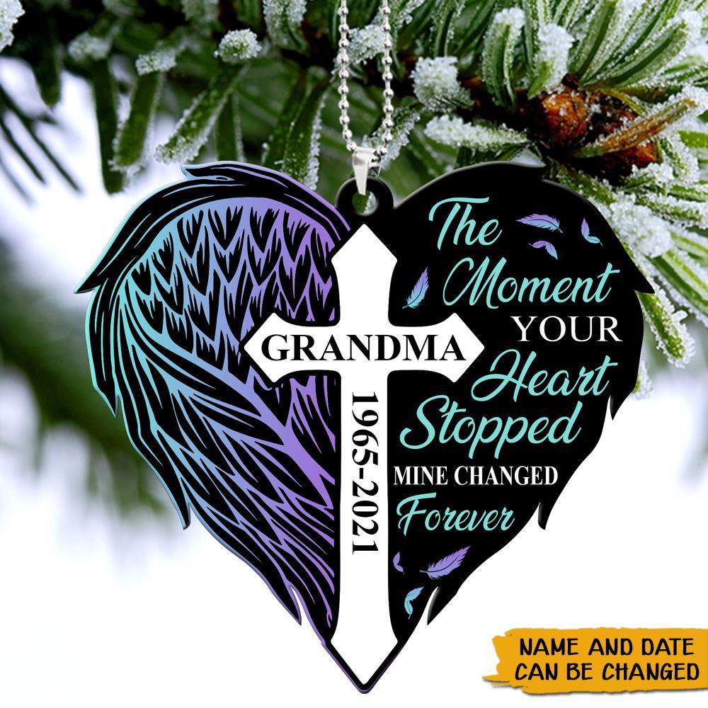 Memorial Custom Ornament The Moment Your Heart Stopped Mine Changed Forever Personalized Gift - PERSONAL84
