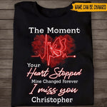 Memorial Custom T Shirt The Moment Your Heart Stopped Mine Changed Forever Personalized Gift - PERSONAL84