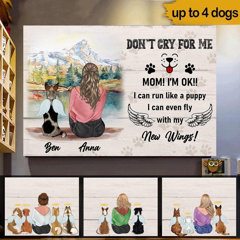 Memorial Dogs Custom Poster Don't Cry For Me Mom Personalized Gift - PERSONAL84