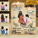 Memorial Family Custom Wooden Candlestick I'm A Mom To A Child With Wings Personalized Gift - PERSONAL84