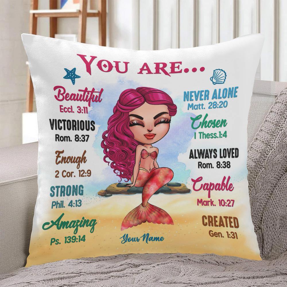 Mermaid Custom Pillow You Are Beautiful Always Loved Personalized Gift - PERSONAL84