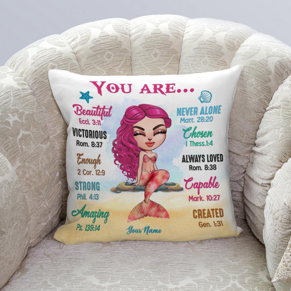 Mermaid Custom Pillow You Are Beautiful Always Loved Personalized Gift - PERSONAL84