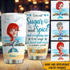 Mermaid Custom Tumbler I&#39;m Not Sugar &amp; Spice And Everything Nice Personalized Gift - PERSONAL84