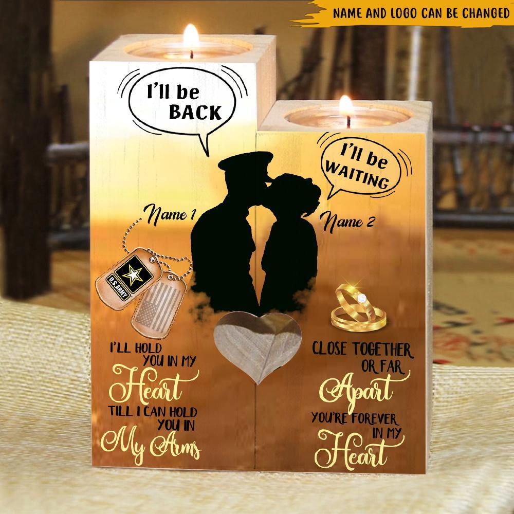 Military Custom Candlestick Couple I'll Be Back I'll Be Waiting Personalized Gift - PERSONAL84