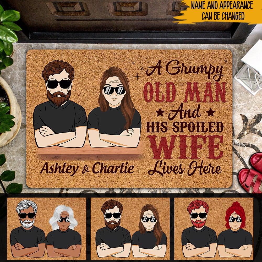 A Grumpy Old Man And His Spoiled Wife Lives Here Custom Doormat - PERSONAL84
