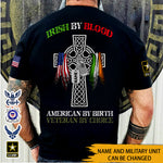Veteran Custom All Over Printed Shirt Irish By Blood Veteran By Choice Personalized Gift