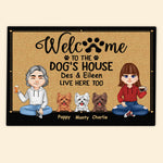 Dog Custom Doormat Welcome To The Dog's House Human Live Here Too Personalized Gift