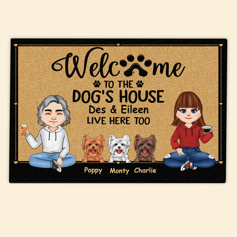 Dog Custom Doormat Welcome To The Dog's House Human Live Here Too Personalized Gift