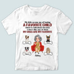 Dog Mom Custom Shirt My Dogs Are My Favorite Personalized Gift