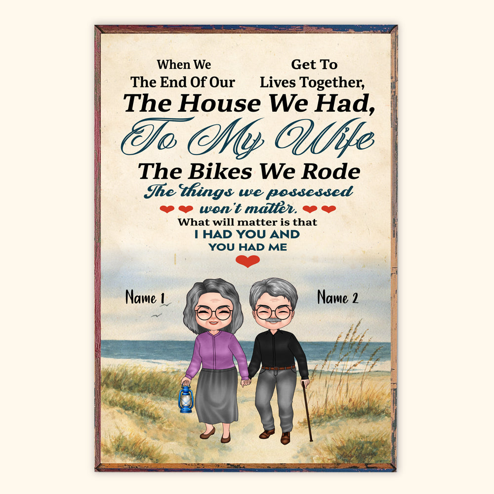 Couple Custom Poster When We Get To The End Of Our Lives Together Personalized Anniversary Gift