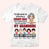 Grandma Custom Shirt My Kids Accuse Me Of Having A Favorite Child Personalized Gift