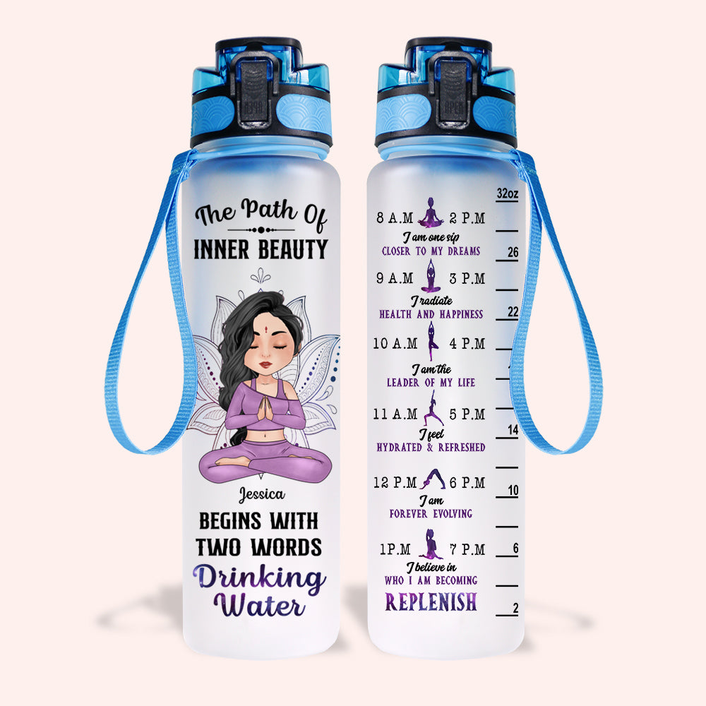 Yoga Custom Tracker Bottle The Path Of Inner Beauty Is Drinking Water Personalized Gift
