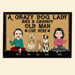 Dog Custom Doormat A Crazy Dog Lady And A Grumpy Old Man Live Here Personalized Gift