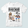 Dad Custom Shirt Not A Dad Bod It&#39;s A Father Figure Personalized Gift