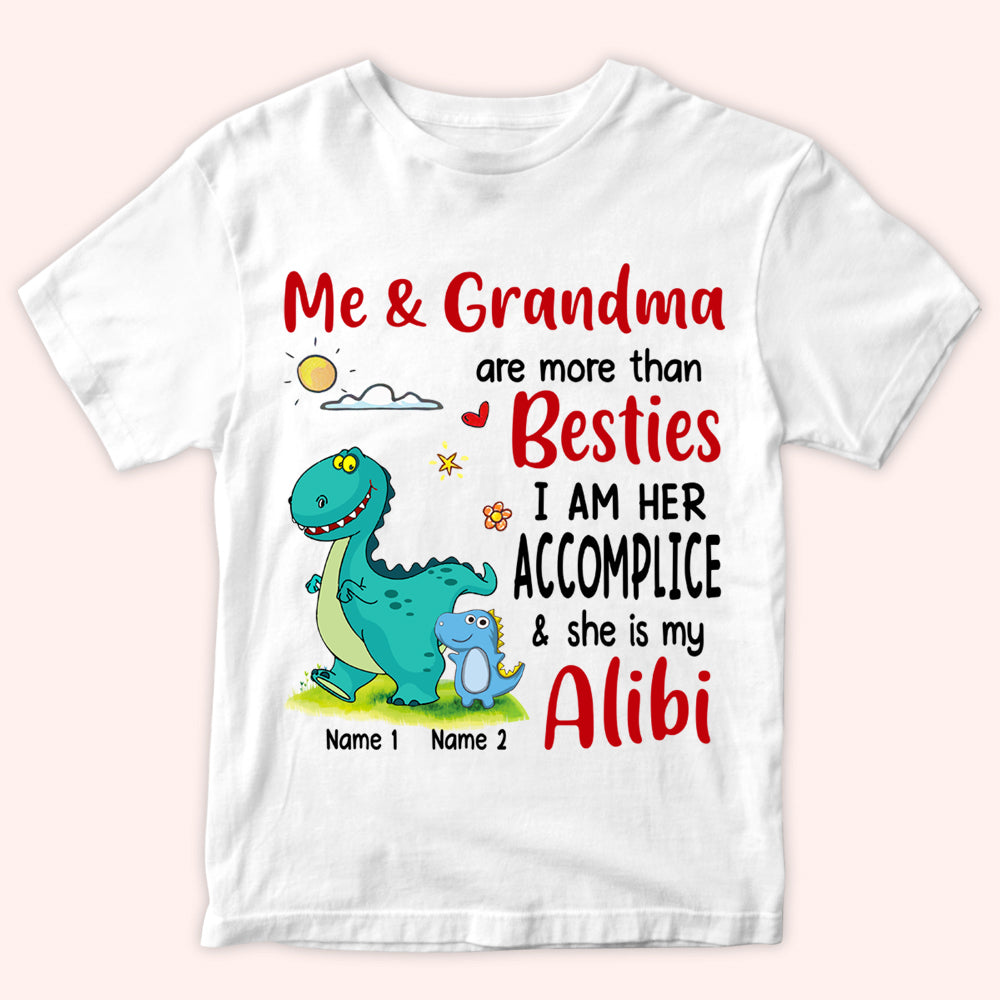 Grandma Custom Shirt Me & Grandma More Than Besties Accomplice And Alibi Personalized Gift