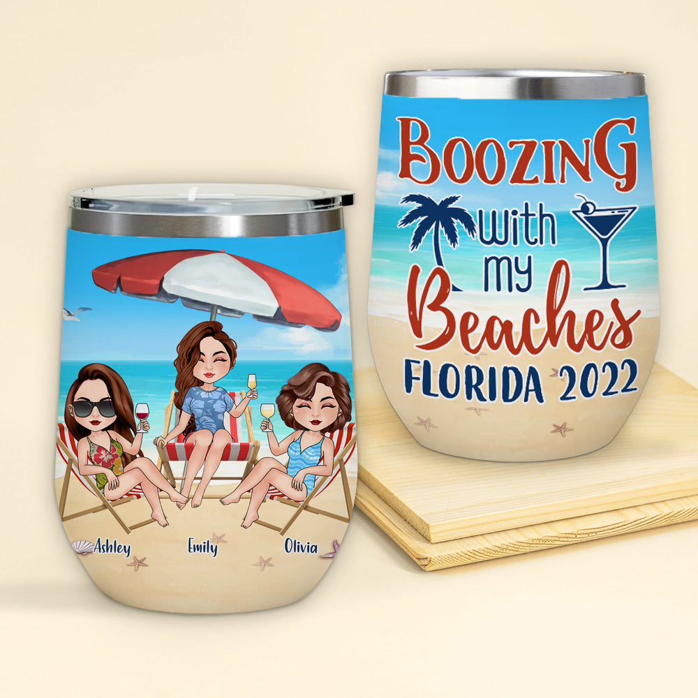 Bestie Custom Wine Tumbler Boozing With My Beaches Personalized Best Friend Gift