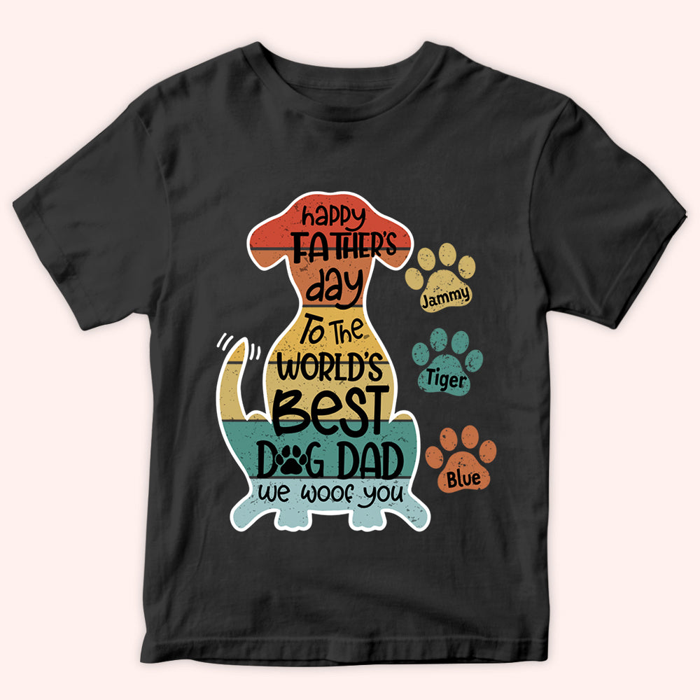 Dog Dad Custom Shirt Happy Father's Day We Woof You Personalized Gift