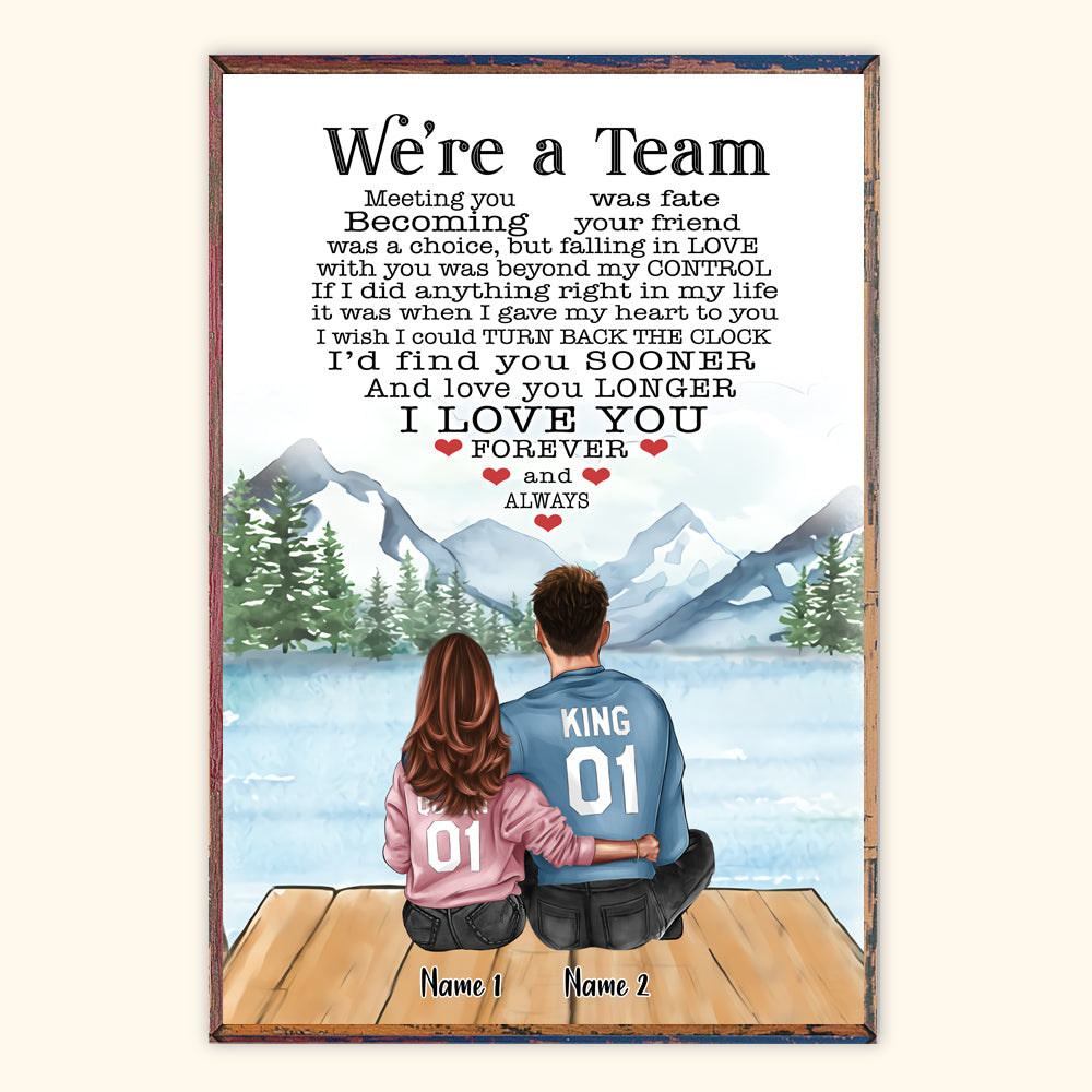 Couple Custom Poster We're A Team Love You Forever And Always Personalized Anniversary Gift