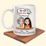 Mom Daughter Custom Mug You're The Baddest Bitch I Know Personalized Gift