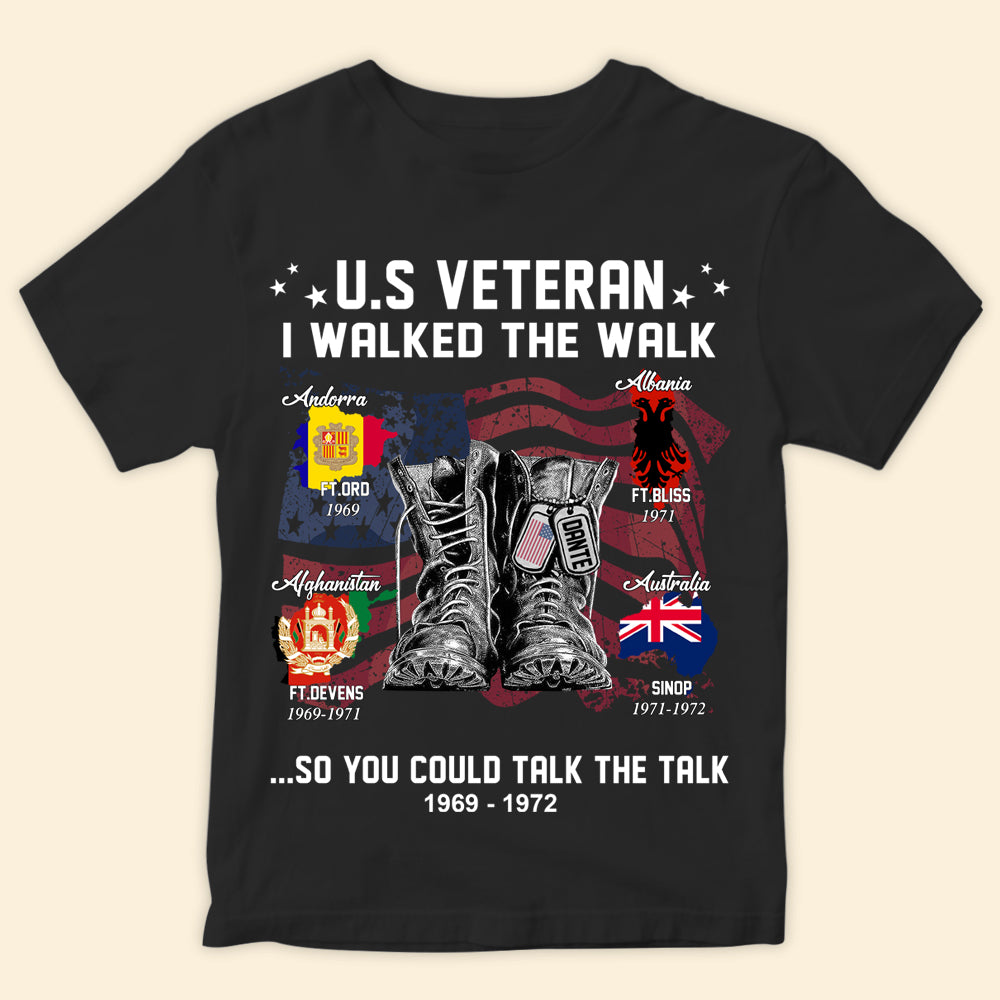 Veteran Custom Shirt I Walked The Walked So You Could Talk The Talk Personalized Gift For Dad Grandpa Husband