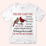 Memorial Custom Shirt The Day I Lost You I Also Lost Me Personalized Gift