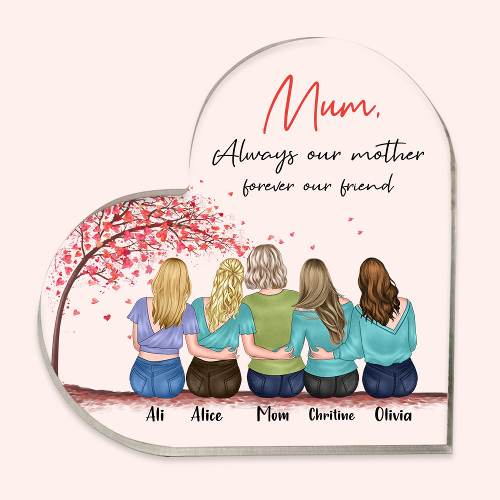 Mother Daughter Custom Heart Shaped Acrylic Plaque Always My Mother Forever My Friend Personalized Gift