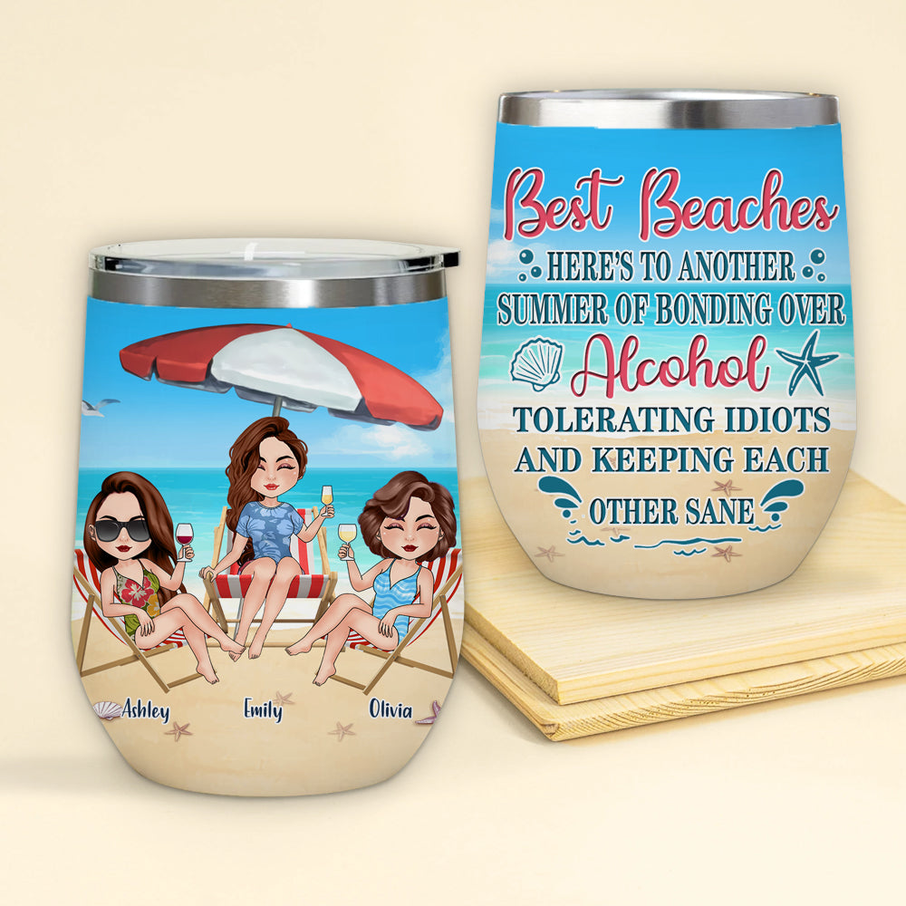 Bestie Custom Wine Tumbler Best Beaches Here's To Another Summer Personalized Best Friend Gift
