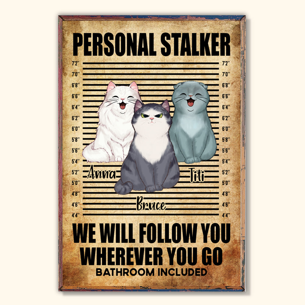 Cat Custom Poster Follow You Wherever You Go Bathroom Included Personalized Gift