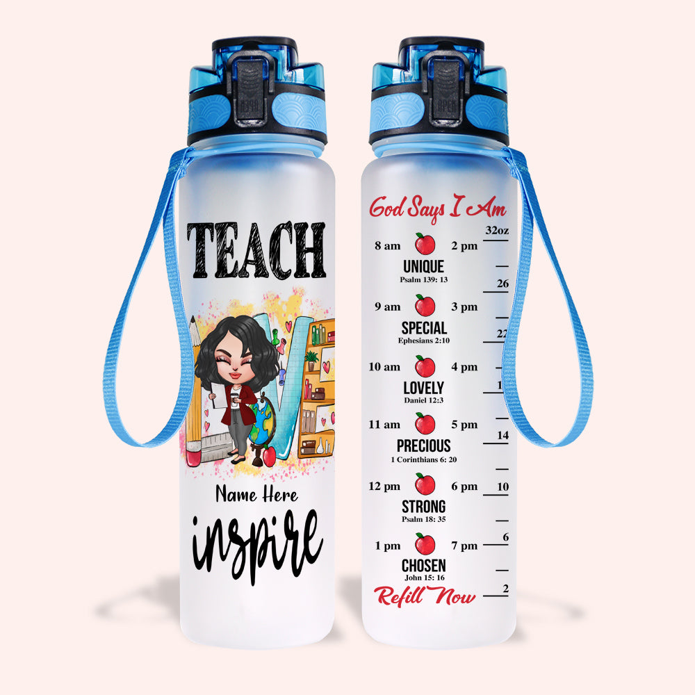 Teacher Custom Tracker Bottle Teach Love Inspire God Says I Am Personalized Gift