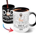 Dad Custom Color Changing Mug Dad You're Almost As Awesome As Me Funny Personalized Gift