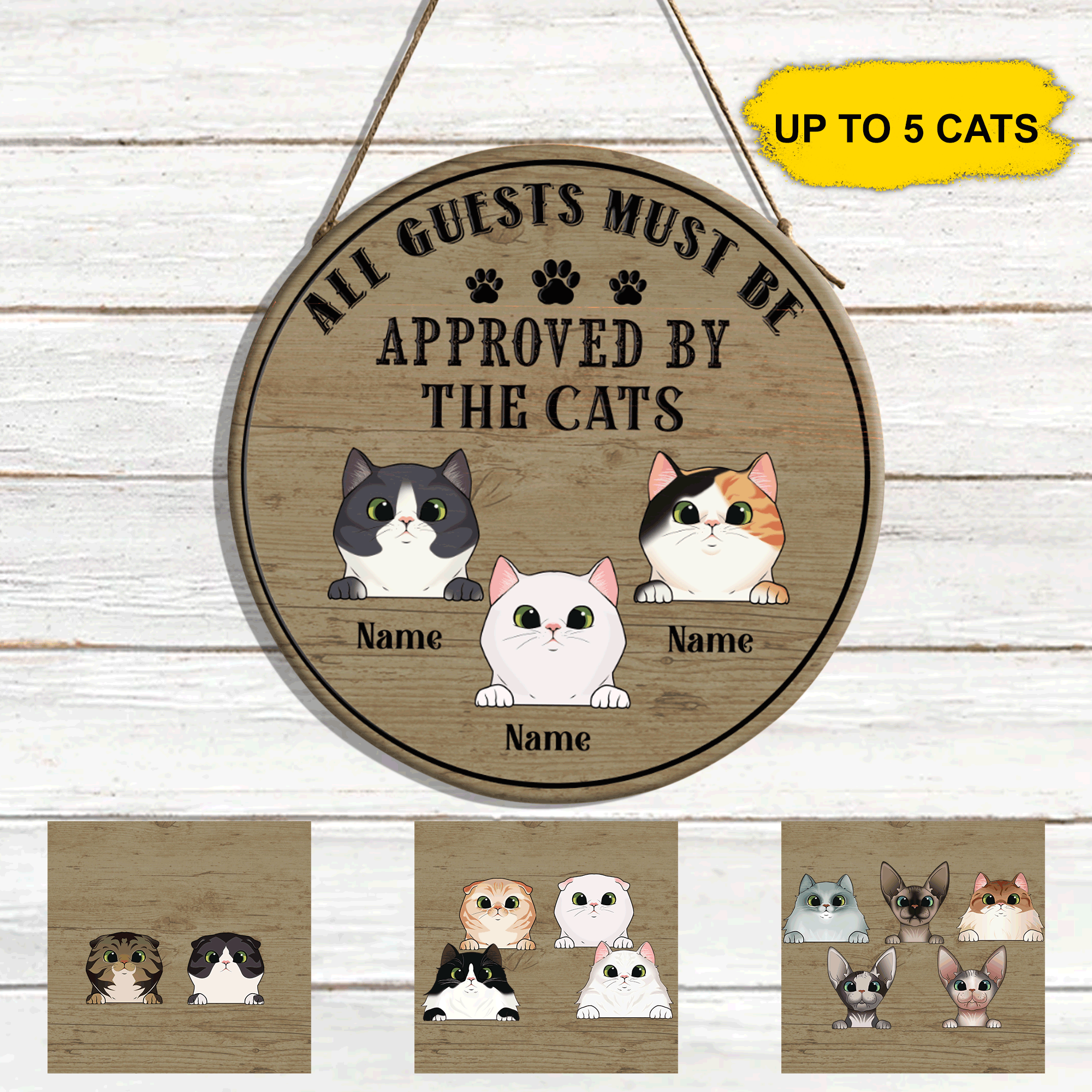 Cats Custom Wood Sign All Guest Must Be Approved By The Cats Personalized Gift