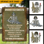 Veteran Custom Metal Sign Notice For Uninvited Guest Personalized Gift