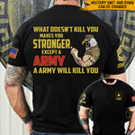 Veteran Custom All Over Printed Shirt What Doesn't Kill You Make You Stronger Personalized Gift