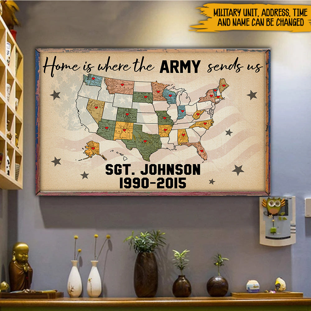 Veteran Custom Poster Home Is Where The Military Send Us Personalized Gift