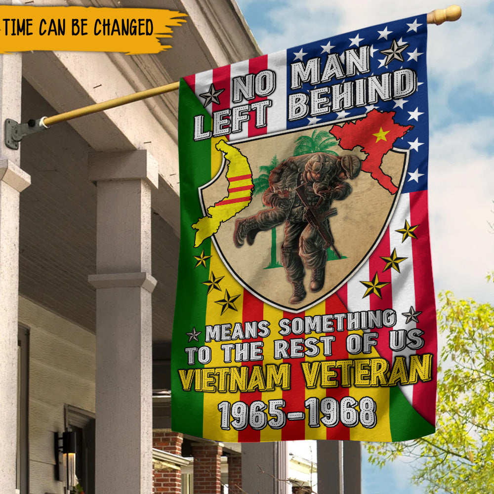Vietnam Vet Flag No Man Left Behind Means Something To The Rest Of Us Personalized Gift