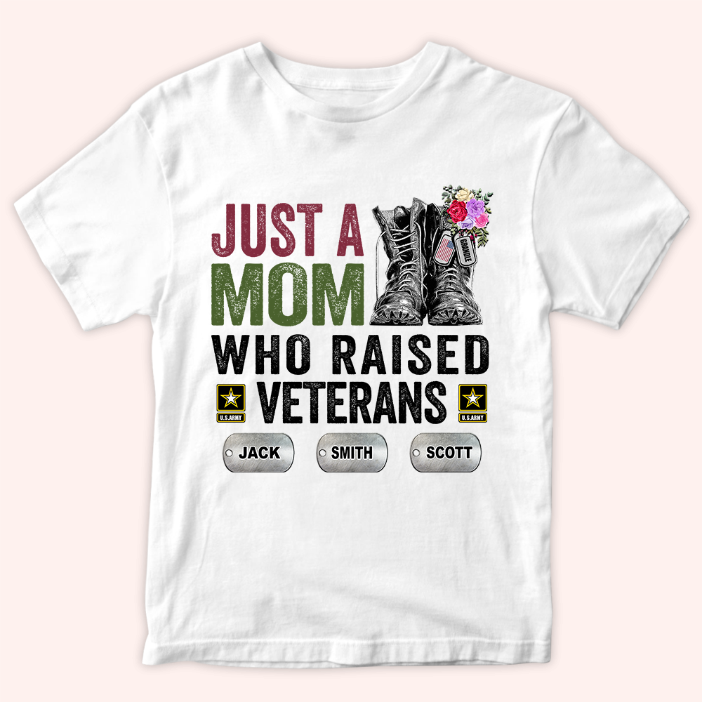 Veteran's Mom Custom Shirt Just A Mom Who Raised A Veteran Personalized Gift