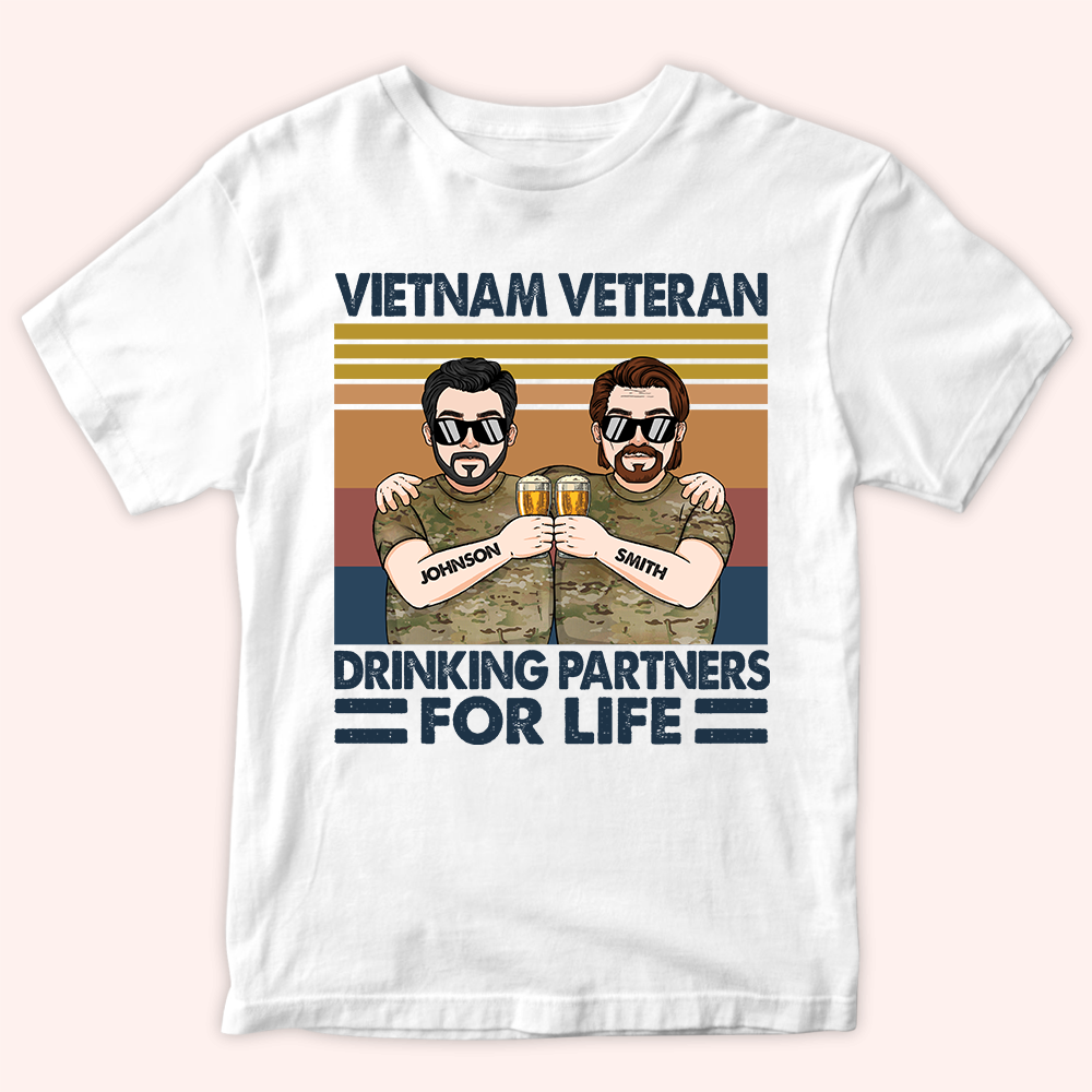 Vietnam Veteran Custom Shirt Drinking Partners For Life Personalized Gift