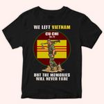 Vietnam Veteran Custom Shirt We Left Vietnam But The Memories Will Never Fade Personalized Gift