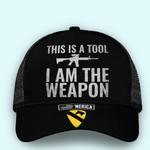 Veteran Custom Cap This Is A Tool I Am The Weapon Personalized Gift