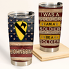 Army Veteran Custom Tumbler I Will Always Be A Soldier Personalized Gift