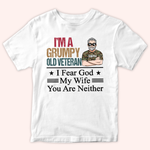 Veteran Custom Shirt I Fear God My Wife You Are Neither Personalized Gift