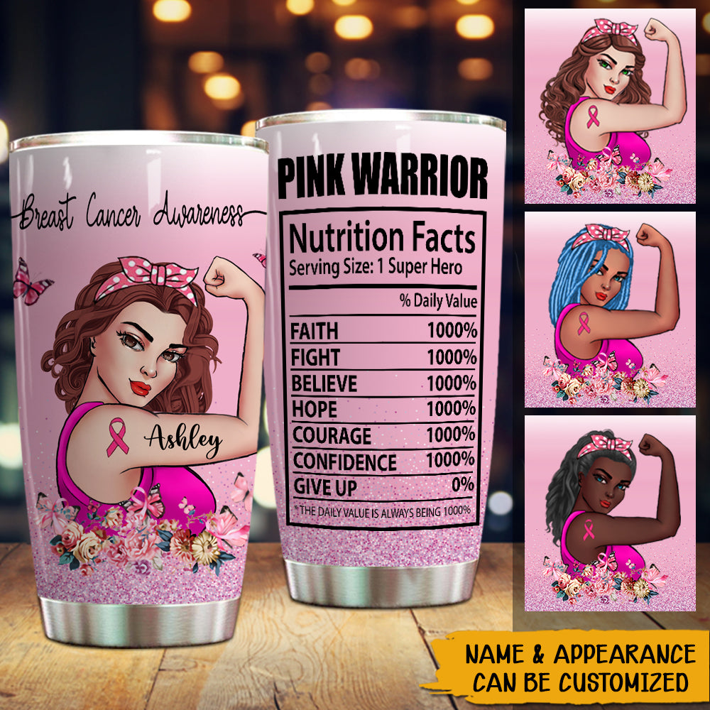 Breast Cancer Custom Tumbler Pink Warrior Nutrition Facts Personalized Gift