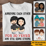 Couple Custom Shirt Annoying Each Other For Years And Still Going Strong Personalized Gift