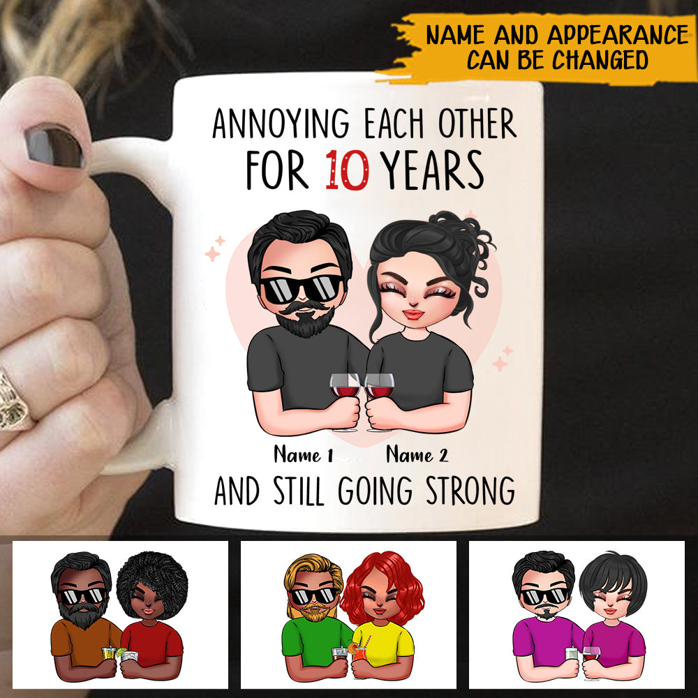 Couple Custom Mug Annoying Each Other For Years And Still Going Strong Personalized Gift