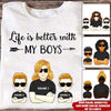 Mom Of Boys Custom T Shirt Life Is Better With My Boys Personalized Gift - PERSONAL84