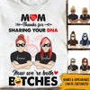 Mother &amp; Daughter Custom T Shirt We&#39;re Both Bitches Personalized Gift - PERSONAL84