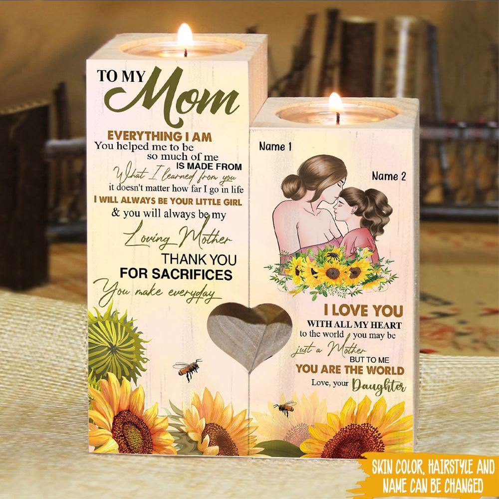 Mother's Day Custom Candlestick Everything I Am You Helped Me To Be Personalized Gift - PERSONAL84