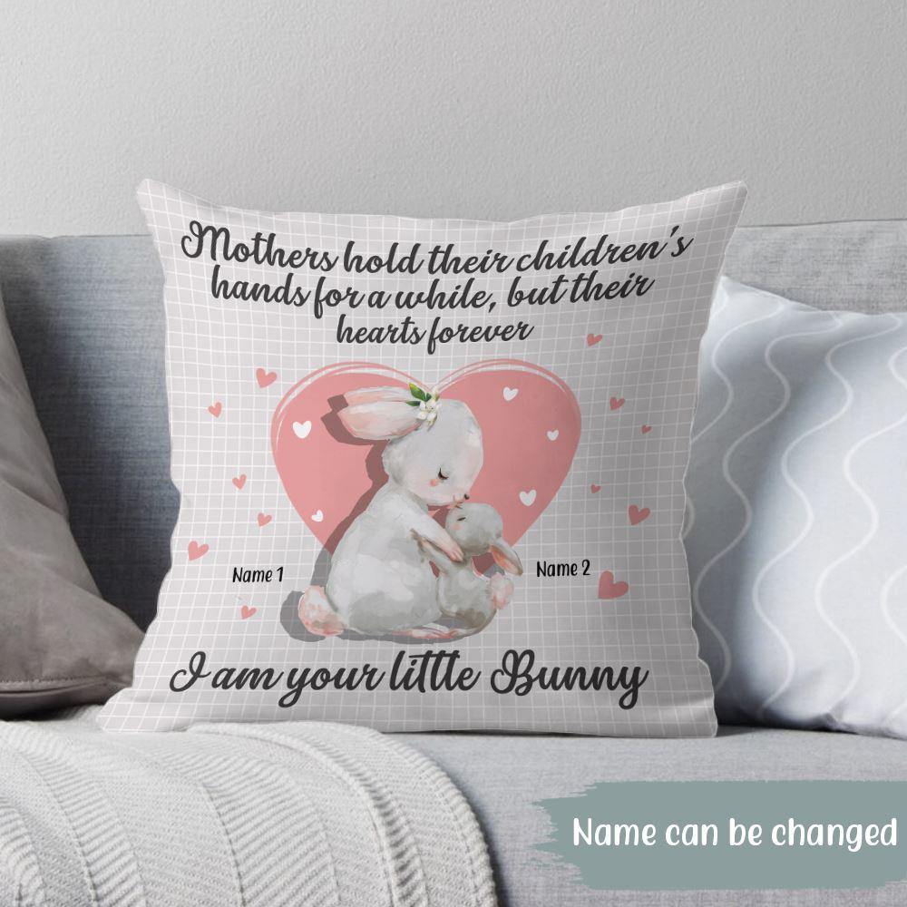 Mother's Day Custom Pillow I'm Your Little Bunny Personalized Gift - PERSONAL84